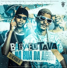 Capa-Baby Eu Tava Na Rua Da Água (Feat. Tropa Da W&S)