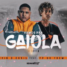 Capa-Vamos pra Gaiola (feat. MC Kevin o Chris)