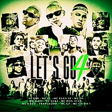 Capa-Let's Go 4 (Feat. Mc Davi, Mc Don Juan, Mc Kadu, Mc GH Do 7, Mc GP & TrapLaudo)