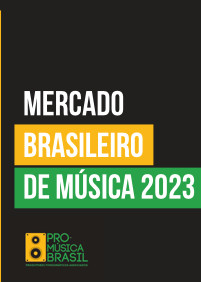 Relatório do Mercado Fonográfico Brasileiro 2023