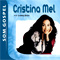 Cristina Mel Som Gospel